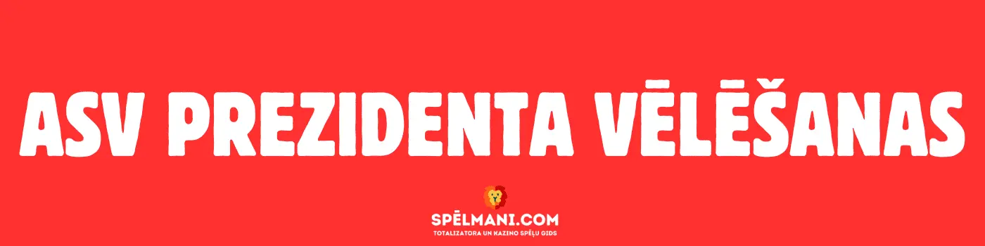 ASV Prezidenta Vēlēšanas Likmes