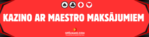 Kazino ar Maestro maksājumiem